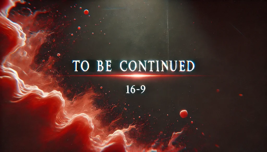 映画ラストの「To Be Continued」が意味するもの